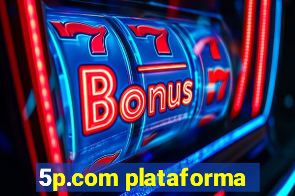 5p.com plataforma